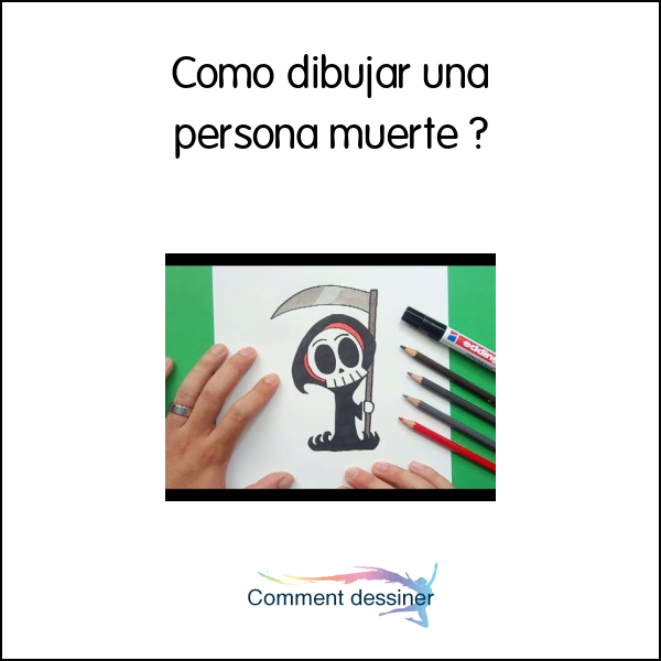 Como dibujar una persona muerte